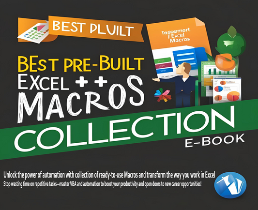 Best Pre-Built Excel Macros Collection – E-Book for Instant Productivity
