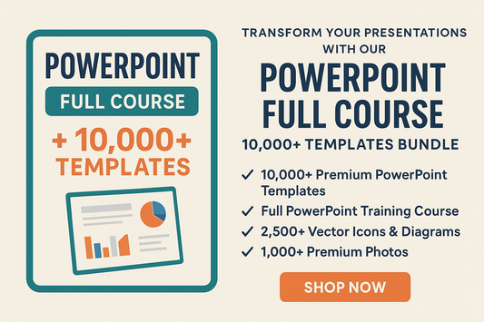 PowerPoint Full Course + 10,000+ Premium Templates & Slides Bundle